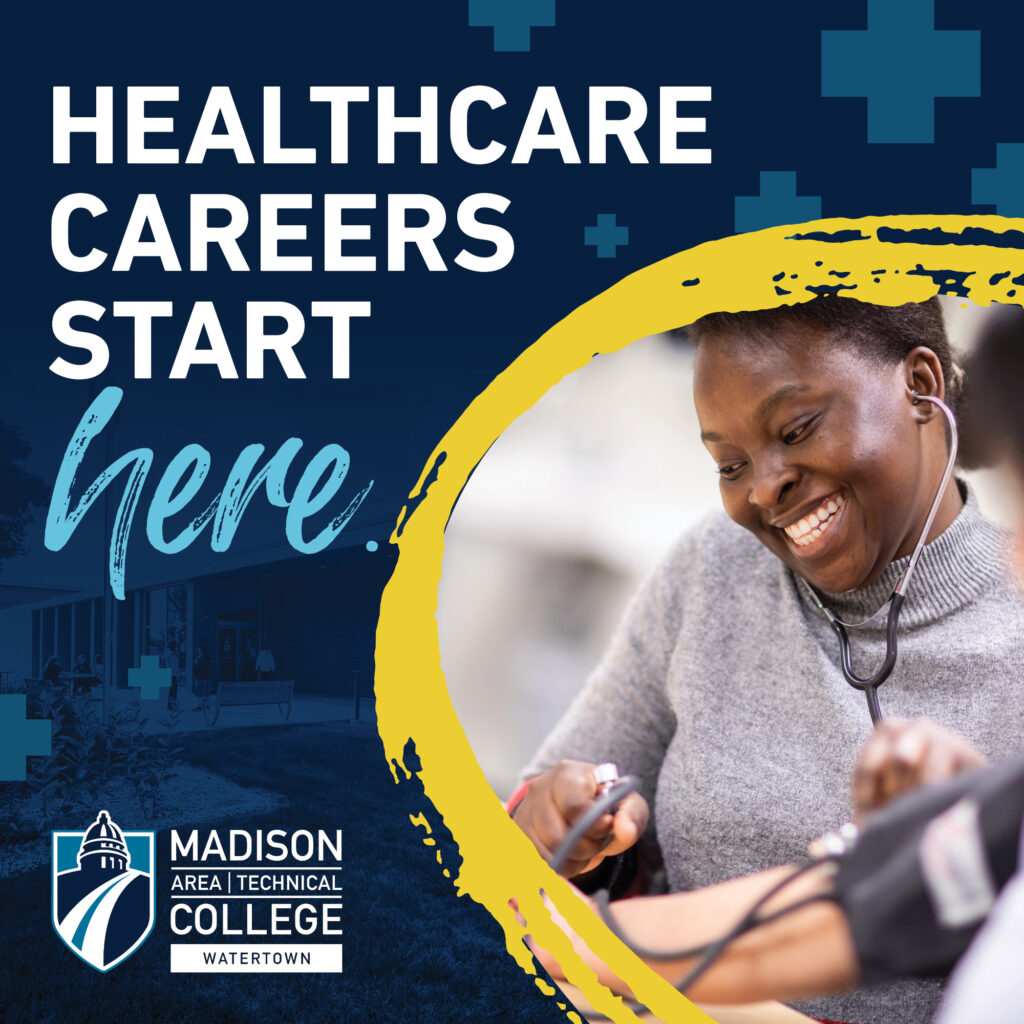 Female nursing smiling. Text reads Healthcare Careers Start Here with Madison College logo.